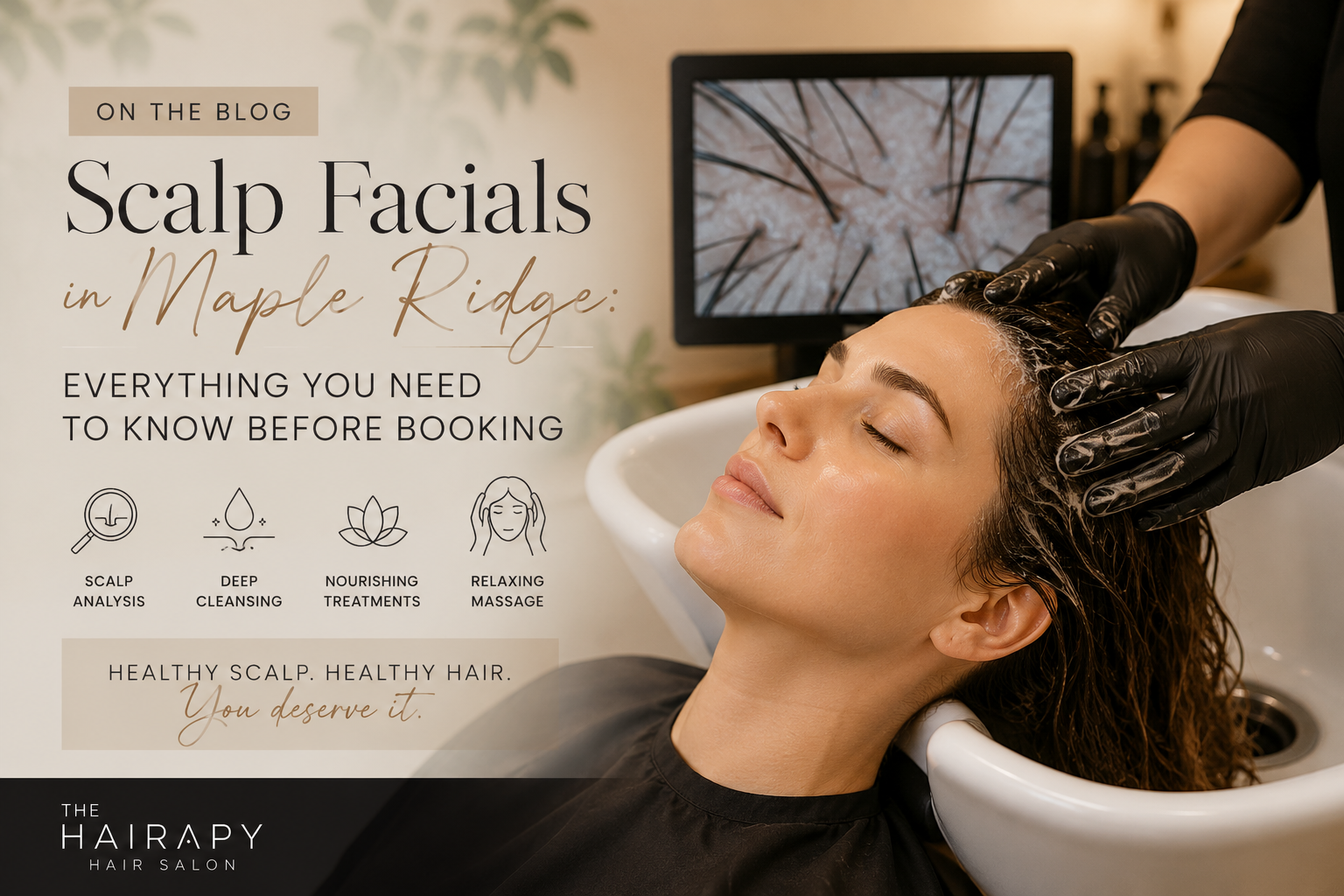 Woman receiving a scalp facial treatment at The Hairapy hair salon in Maple Ridge BC
